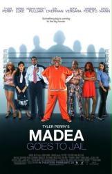 Madea Goes to Jail movie poster [Tyler Perry/Derek Luke/Sofia Vergara]