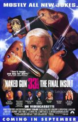 Naked Gun 33 1/3: The Final Insult movie poster [Leslie Nielsen] NM