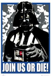 Star Wars movie poster: Darth Vader [Join Us Or Die] 24'' X 36''