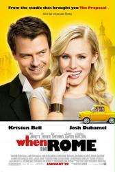 When In Rome movie poster [Kristen Bell, Josh Duhamel & Danny DeVito]