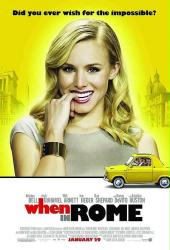When In Rome movie poster [Kristen Bell & Josh Duhamel] 2010