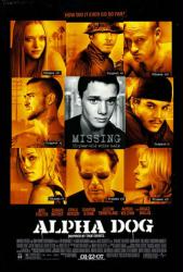 Alpha Dog movie poster [Justin Timberlake/Emile Hirsch/Bruce Willis]