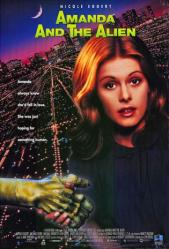 Amanda and the Alien [w/ Nicole Eggert] (Video Movie Poster) Fair