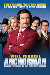 Anchorman: The Legend of Ron Burgundy movie poster [Will Ferrell]