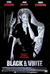Black & White [w/ Gina Gershon] (Video Movie Poster) Good