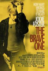 The Brave One movie poster [Jodie Foster]
