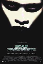Dead Presidents movie poster [a Hughes Brothers film]