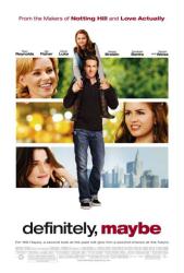 Definitely, Maybe [w/ Ryan Reynolds, Abigail Breslin & Rachel Weisz] (Theatrical Movie Poster) VG