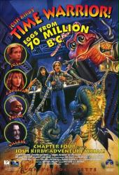 Josh Kirby...Time Warrior: Chapter Four-Eggs From 70 Million B.C. (Video Movie Poster) VG