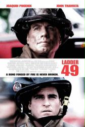 Ladder 49 movie poster [Joaquin Phoenix & John Travolta]