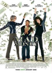 Mad Money [w/ Diane Keaton, Queen Latifah & Katie Holmes] (Theatrical Movie Poster) NM