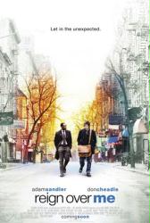 Reign Over Me movie poster [Adam Sandler & Don Cheadle]