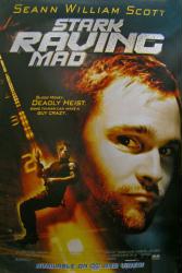 Stark Raving Mad movie poster [Seann William Scott] video poster