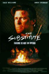 The Substitute: Failure Is Not An Option movie poster [Treat Williams]