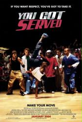 You Got Served [w/ Omari Grandberry & Marques Houston] (Theatrical Movie Poster) Good