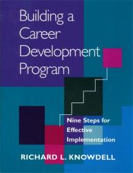 Building a Career Development Program (Knowdell)