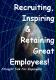 Recruit, Inspire & Retain Great Employees